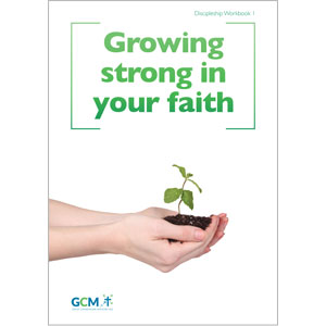 Workbook 1 - Growing strong in your faith
